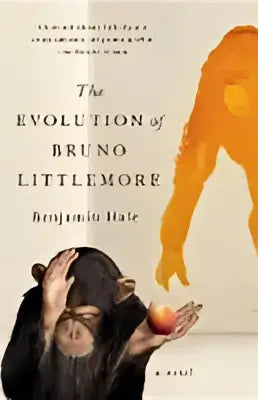 De boekomslag van the evolution of bruno littlemore toont een oranje silhouet en zwarte tekst op witte achtergrond