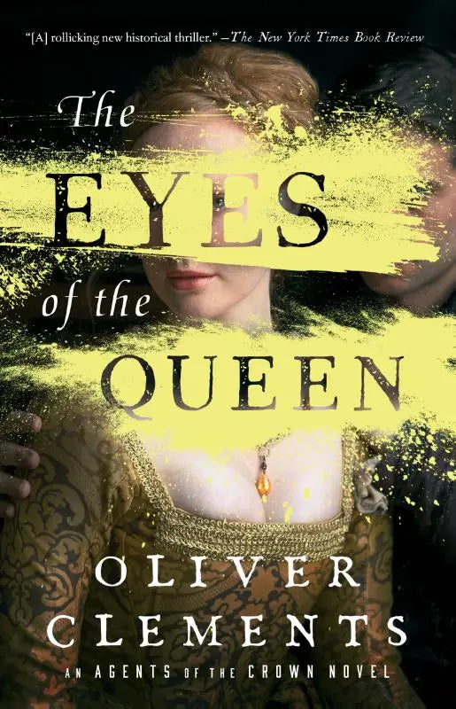 The eyes of the queen cover shows a woman in gold and dark patterned attire with an amber pendant in the crown novel
