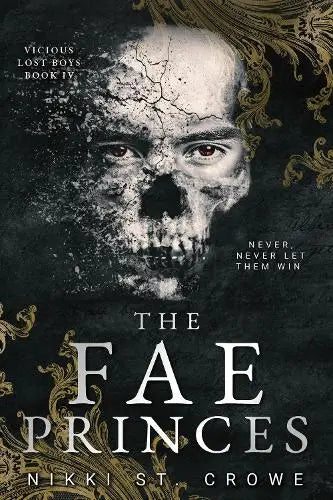 The Fae Princes (Vicious Lost Boys, 4) - A Peter Pan Dark Romance
