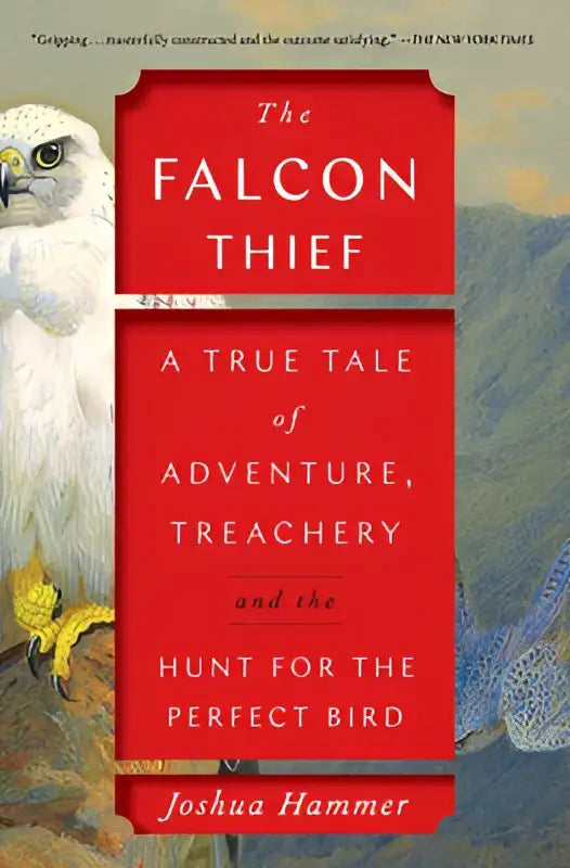 De falcon thief boekcover met rood ontwerp en illustratie van valken vertelt het true tale van avontuur en verraad