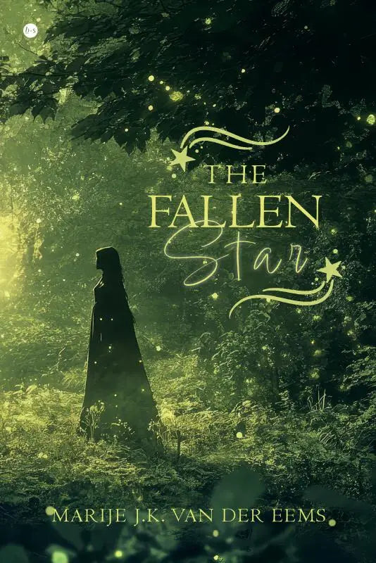 The fallen star boekomslag toont een silhouet van een vrouw in een donkere mantel tussen gloeiend groen folliage