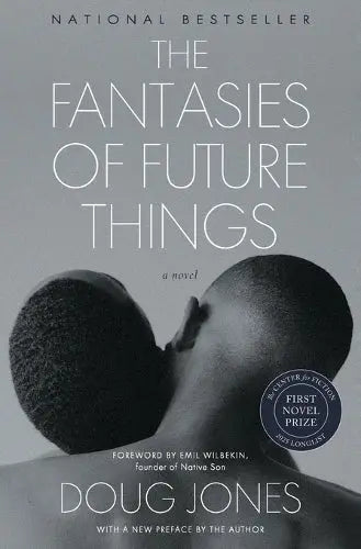The Fantasies of Future Things - A Novel