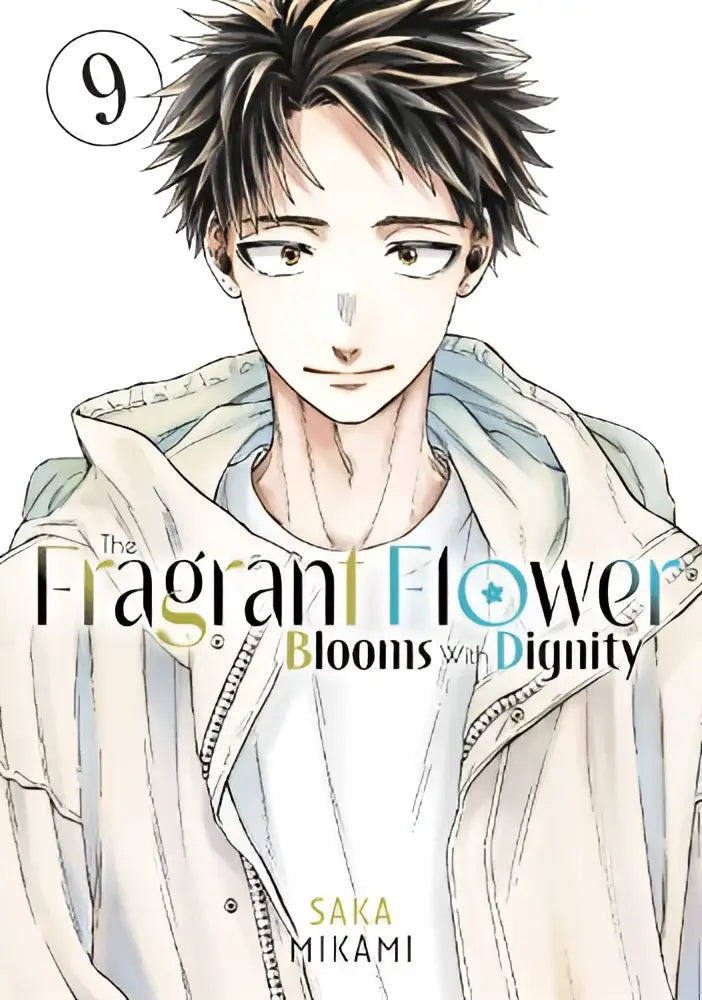 De cover van the fragrant flower blooms with dignity volume 9 door saka mikami toont bloemrijke elegantie