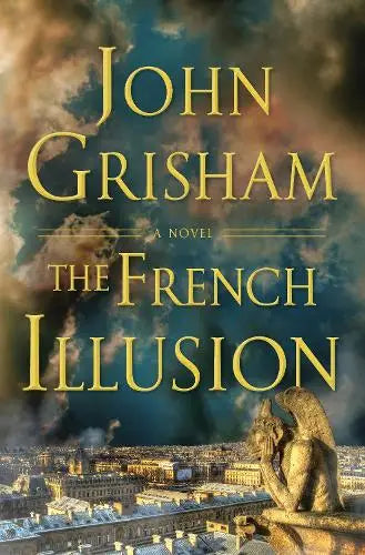 The French Illusion - A Novel