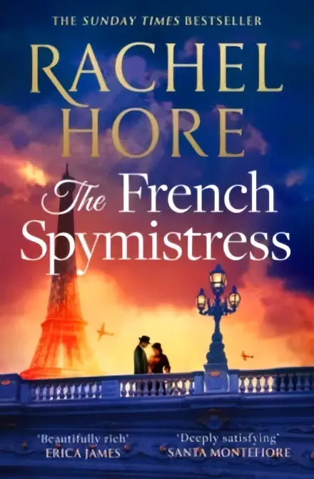 The french spymistress signed edition book cover shows the eiffel tower and a couple on a bridge at sunset with tweede wereldoorlog theme