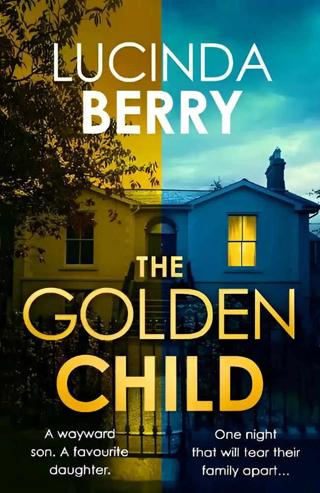 Boekcover van the golden child door lucinda berry met een huis in warme gele en koele blauwe tinten