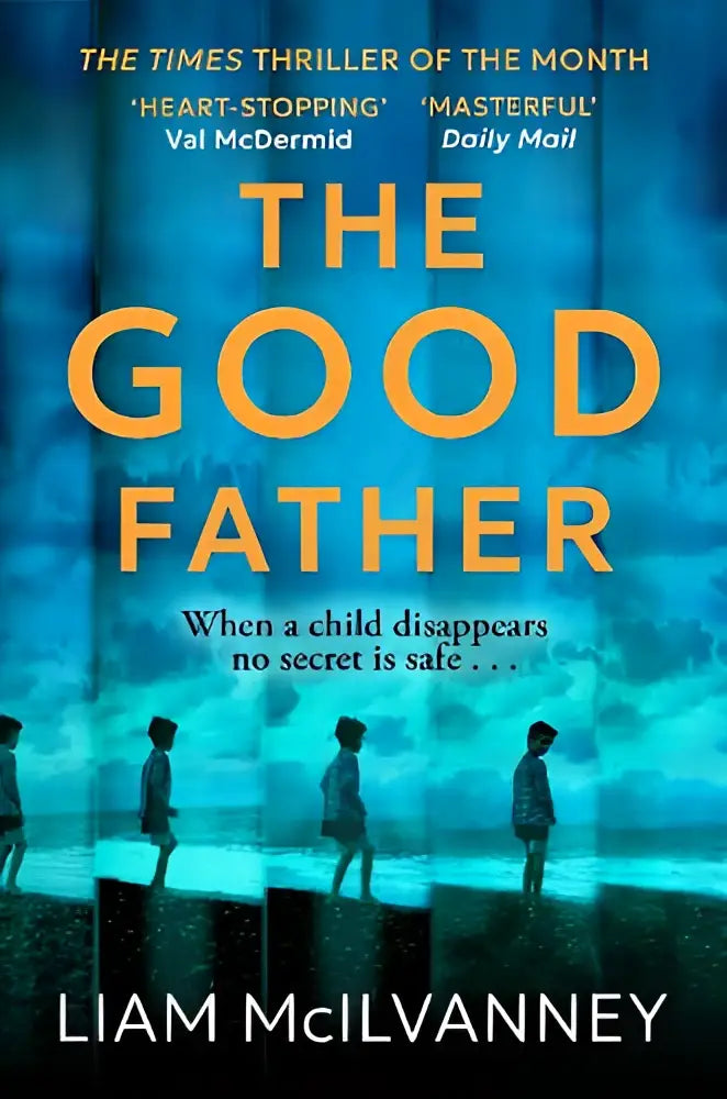 The good father book cover with bold yellow lettering on moody blue background and children silhouettes for stunning psychological thriller