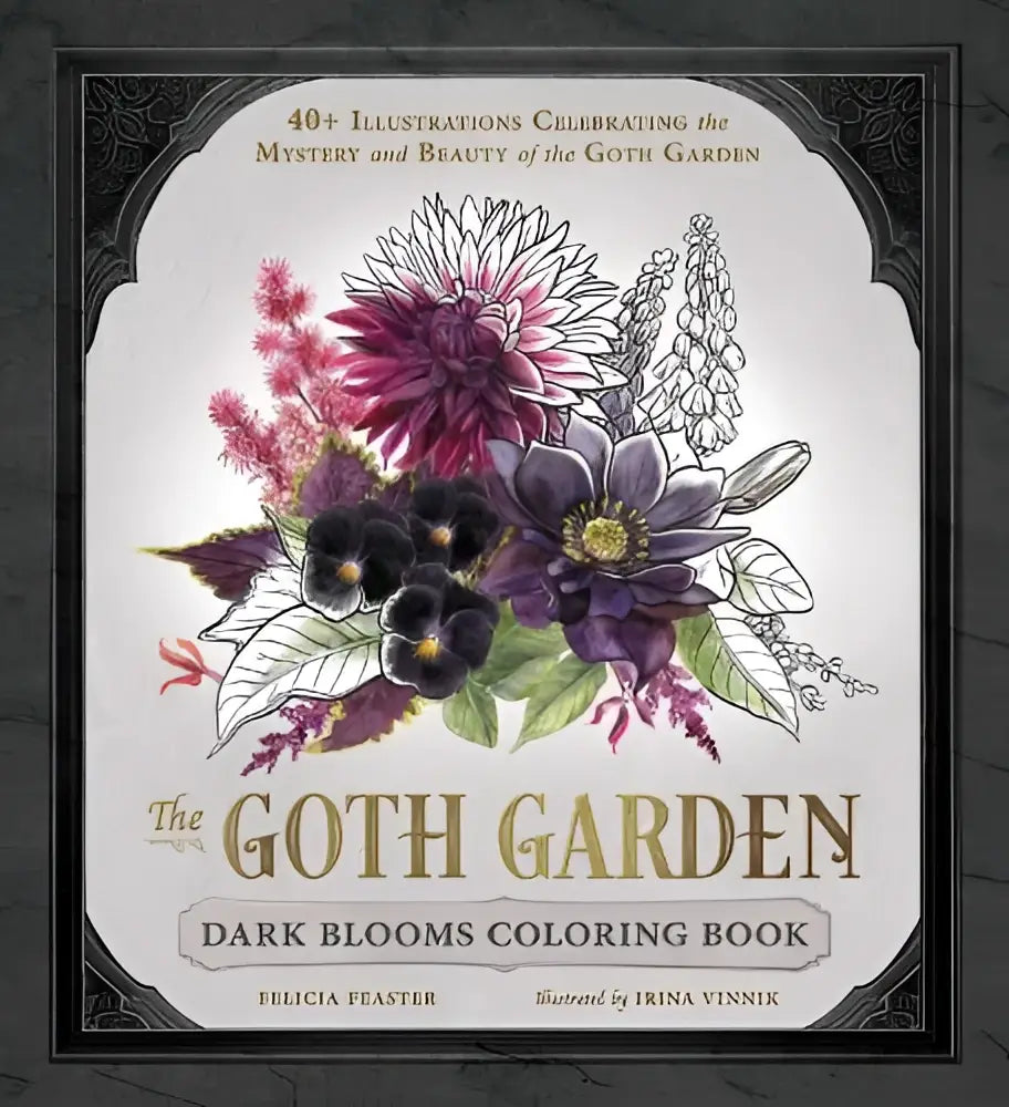 The goth garden dark blooms coloring book features intricate dark purple and black flower illustrations on a textured cover