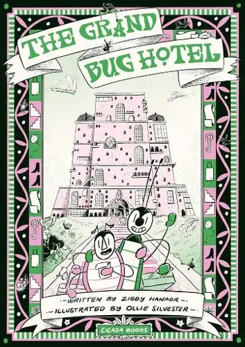The Grand Bug Hotel