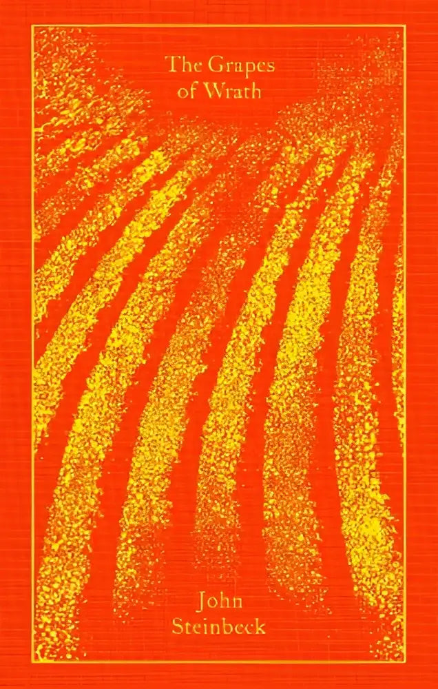 The grapes hardcover clothbound classic by john steinbeck with orange textured cover and bold yellow streaks