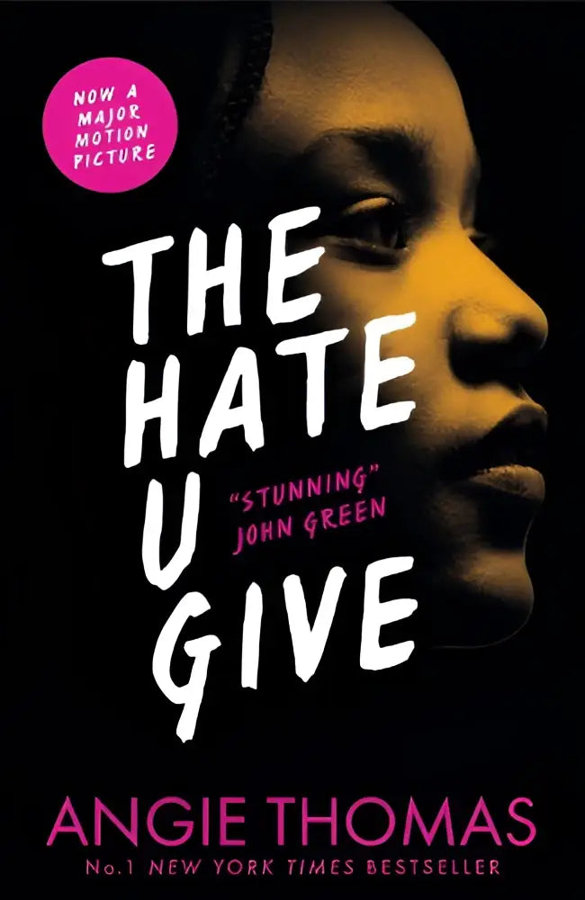 The hate u give novel about race power and prejudice with bold white and pink text now a major motion picture cover