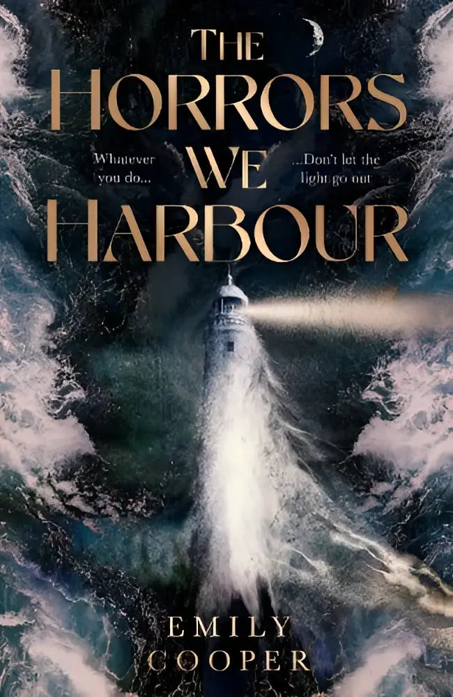 The horrors we harbour novel cover features a lighthouse piercing stormy seas under a crescent moon with terror and the secrets