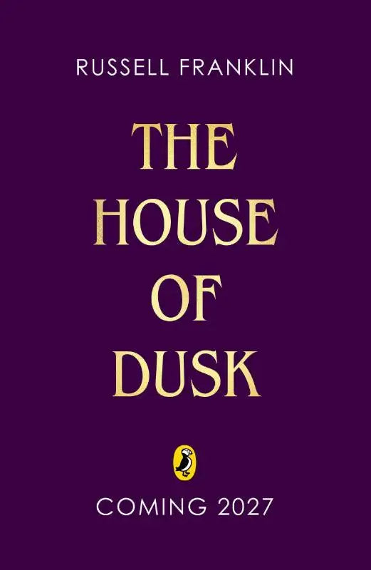 The house of dusk by russell franklin teenage fiction purple book cover with gold lettering and penguin logo