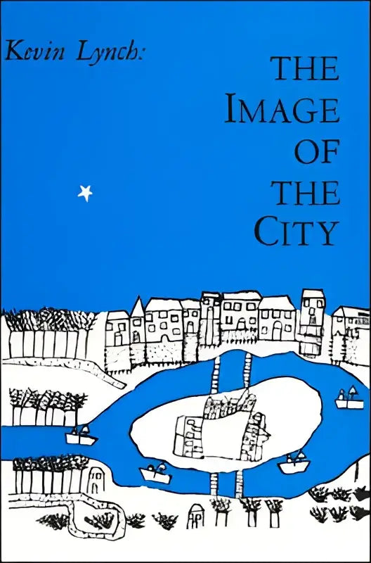 Blauwe boekomslag van the image of the city met witte lijntekening van stad en waterwegen door kevin lynch