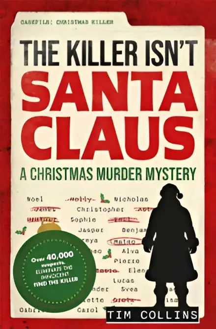 Rode en witte boekomslag met een zwarte silhouet van kerstman en de titel the killer isnt santa claus van tim collins, een kerstmoordmysterie waar iemand is vermoord