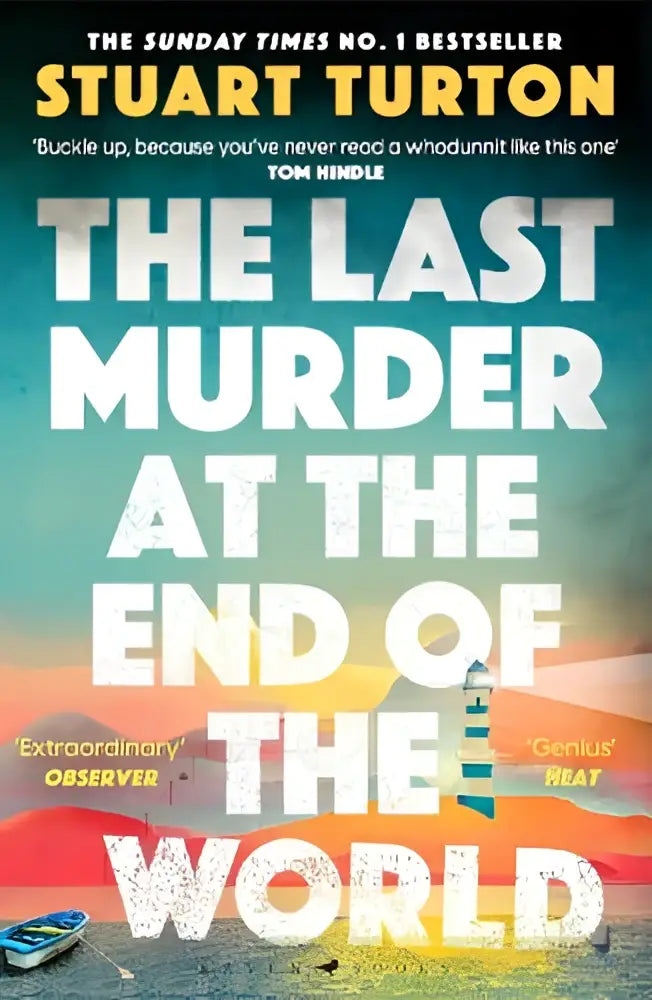 Het last murder hardcoverboek door stuart turton met witte letters en een teal naar oranje gradient, de nummer een sunday times bestseller