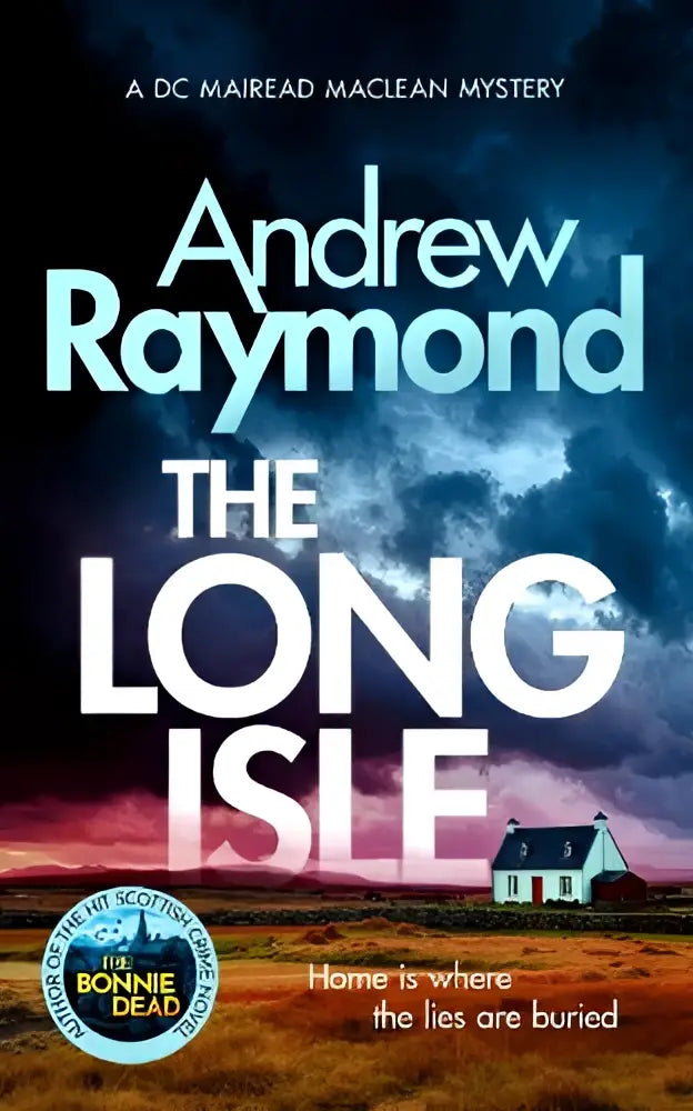 The long isle book cover featuring bold white and teal lettering against a stormy sky with a distant house for mairead maclean mystery
