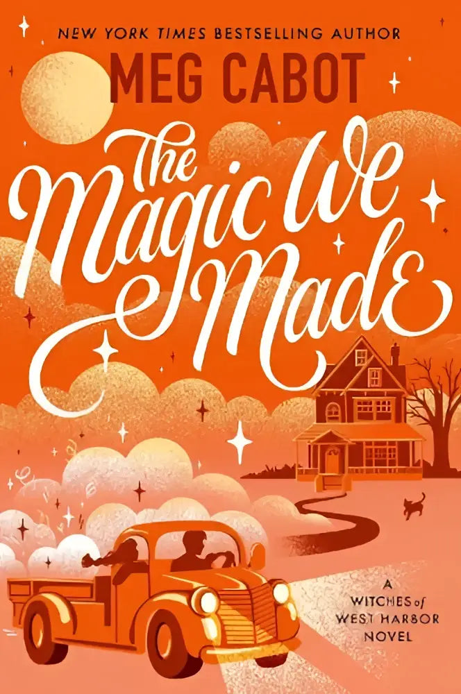 The magic we made is a vibrant orange book with whimsical illustrations, a charming adult paranormal romance by meg cabot