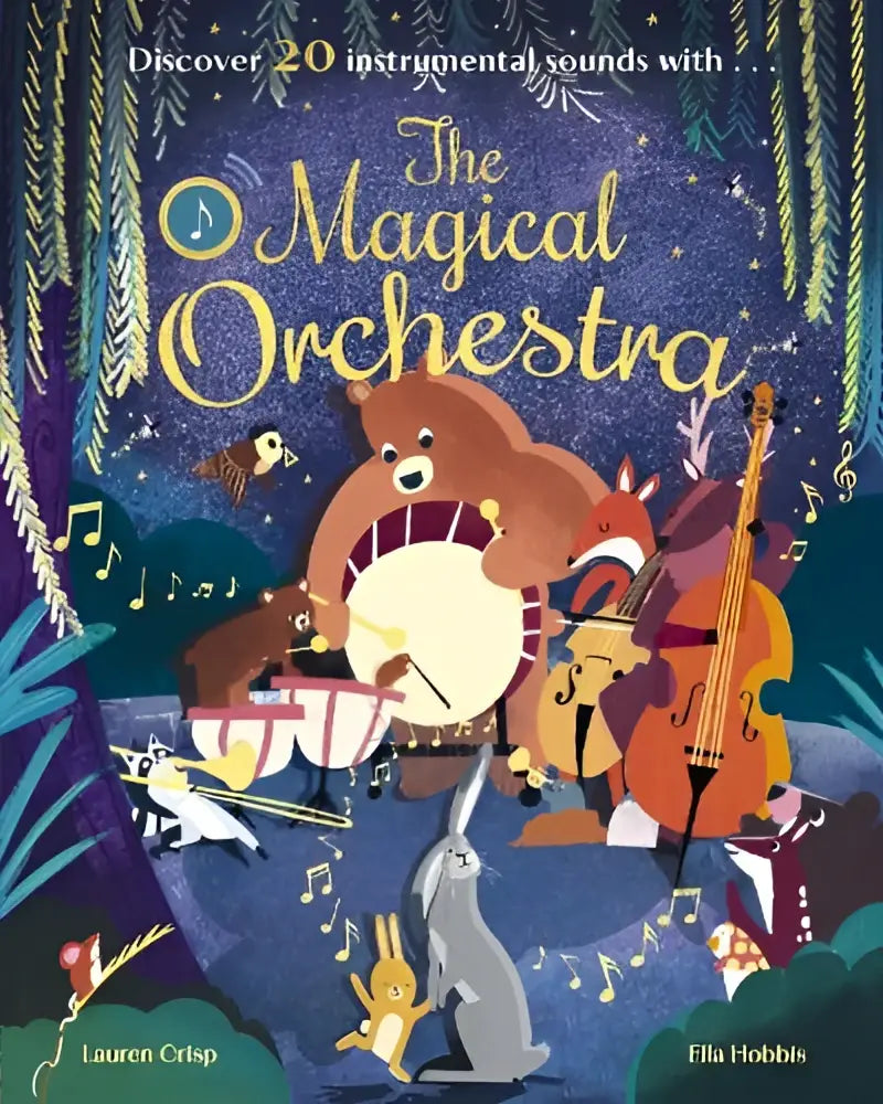 The magical orchestra childrens book shows forest animals playing instruments under a starry night sky backdrop
