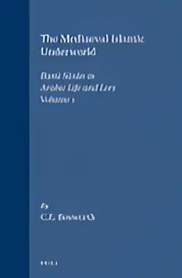 Het boek de middeleeuwse islamitische onderwereld heeft een diepblauwe omslag met witte serif tekst voor titel en auteur