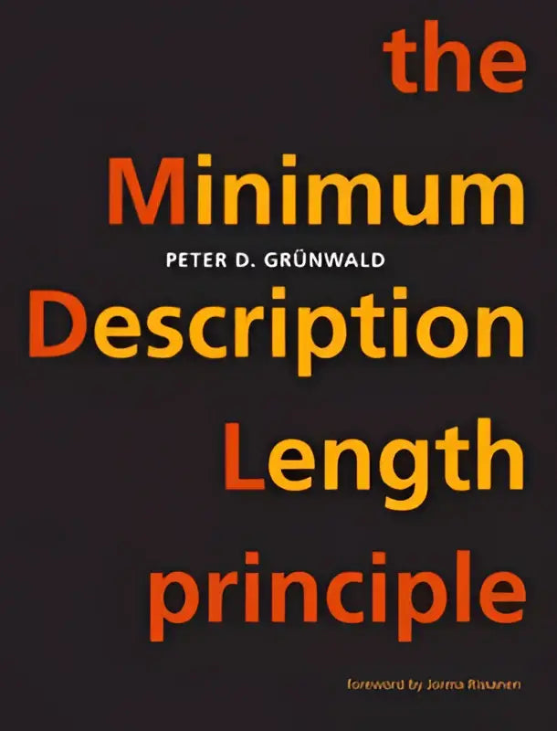 The minimum description length principle boekomslag met oranje en gele tekst op een donkere achtergrond door peter d