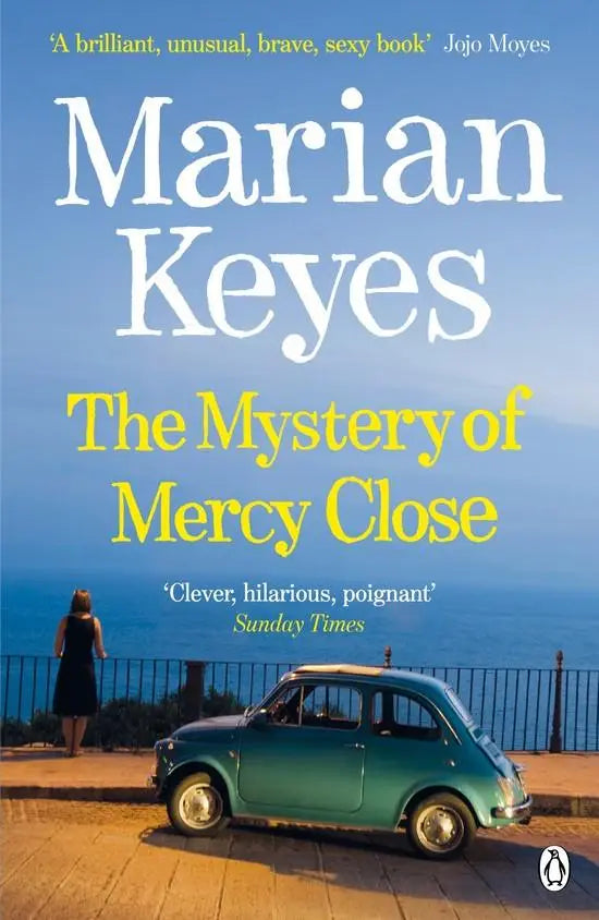 De cover van marian keyes boek the mystery of mercy close toont een vintage teal-groene fiat 500 op een boulevard