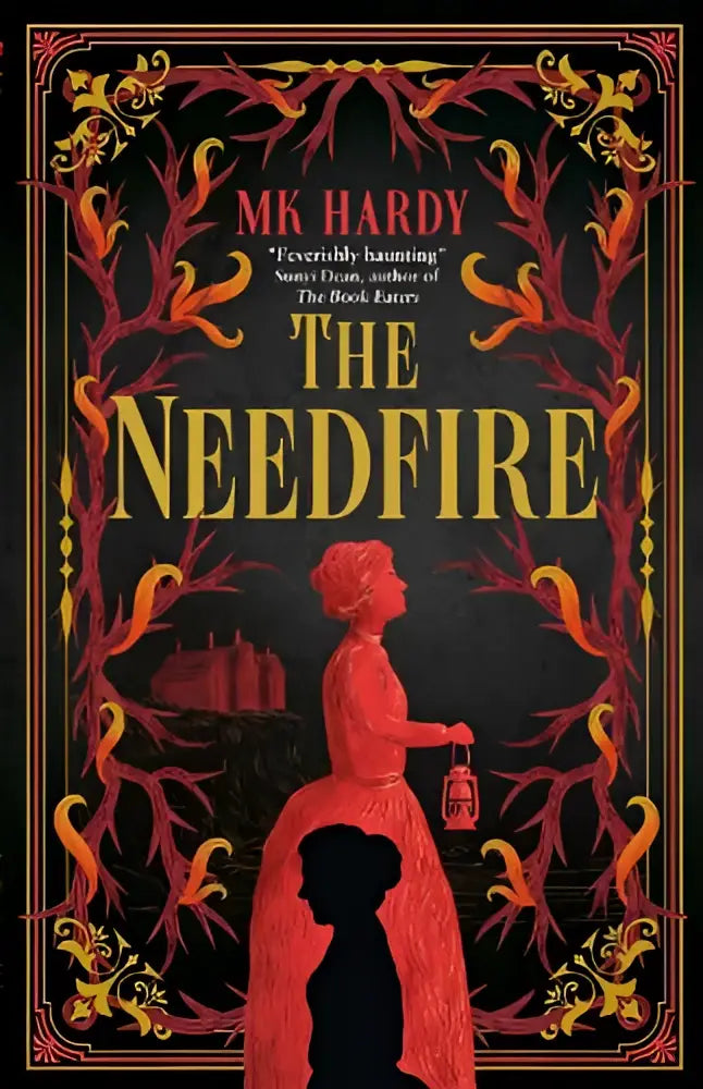 De needfire door mk hardy is een donker, sierlijk boek met vurige rode en gouden botanische ontwerpen, uitgegeven door rebellion publishing ltd
