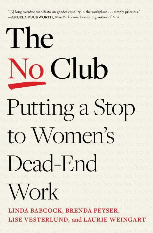 De boekcover van the no club bevat zwarte tekst en benadrukt het stopzetten van stop to women’s dead-end work