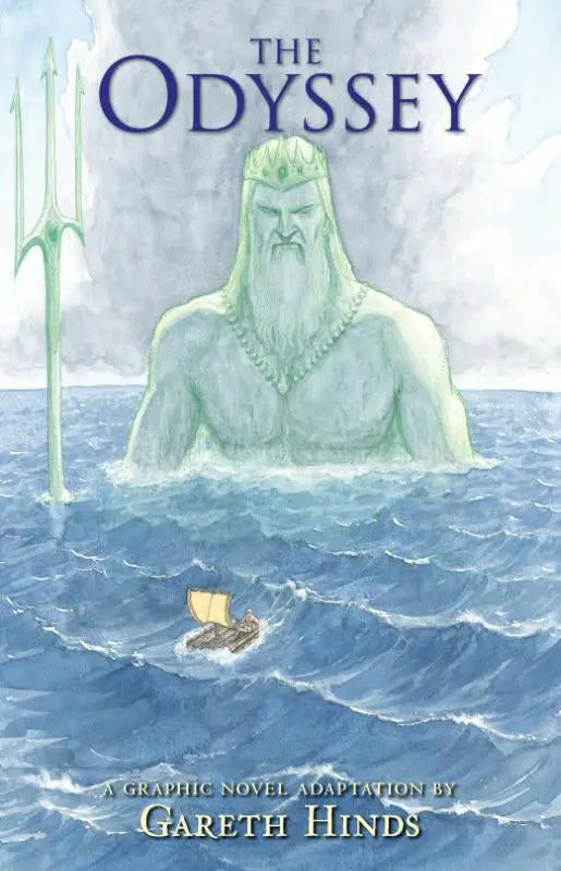 The odyssey graphic novel cover by gareth hinds shows a pale greenish-blue sea god with trident in turbulent ocean waves