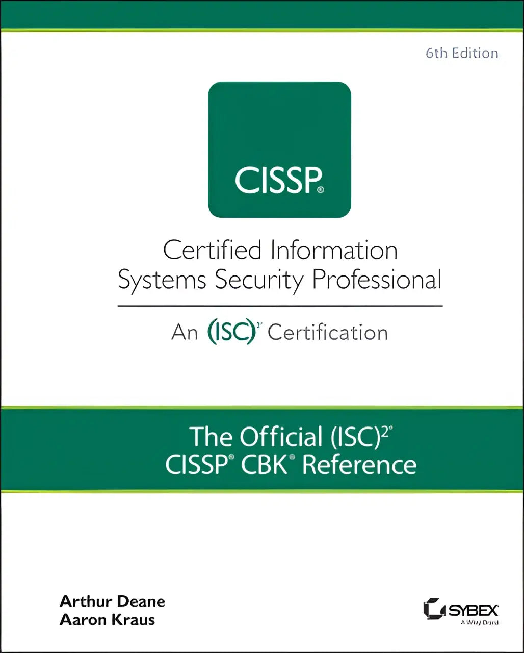 Groen-wit boekomslag van het officiële isc2 cissp cbk reference 6e editie gericht op information security