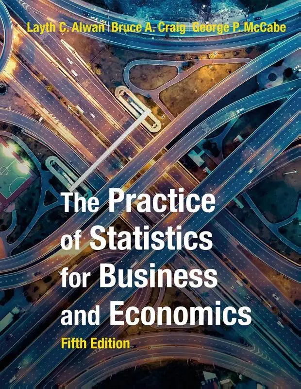 De cover van the practice of statistics for business and economics toont een kleurrijke luchtfoto van een verlicht snelwegknooppunt bij nacht