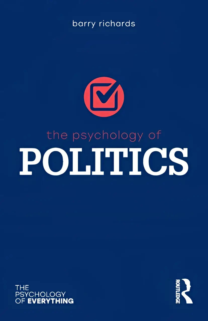 The psychology of politics door Barry Richards, een marineblauwe hardcover met witte tekst en oranje logo