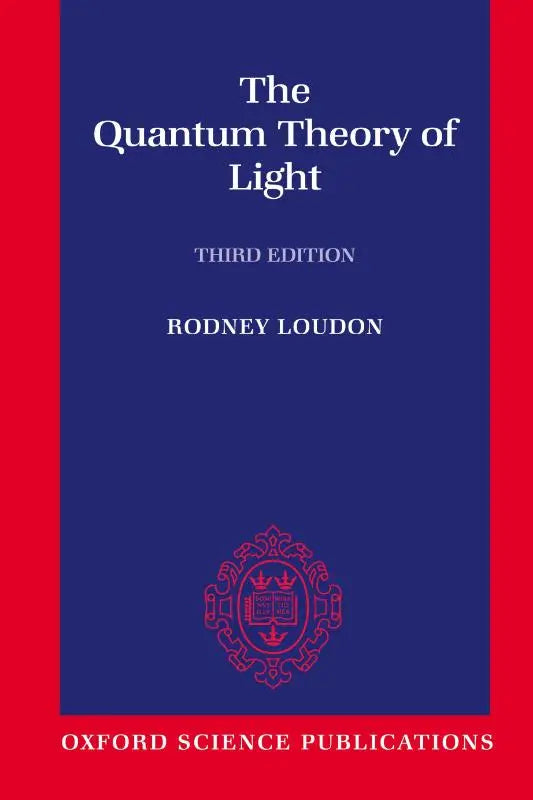 Blauw hardcover boek met rode rug en rand the quantum theory of light van rodney loudon over quantum theory
