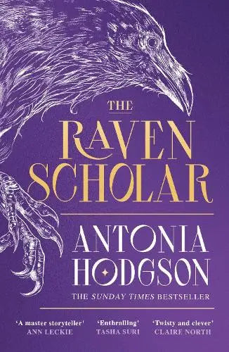 The Raven Scholar - the masterfully woven and breathtaking epic adult fantasy of cutthroat competition and imperial deceit