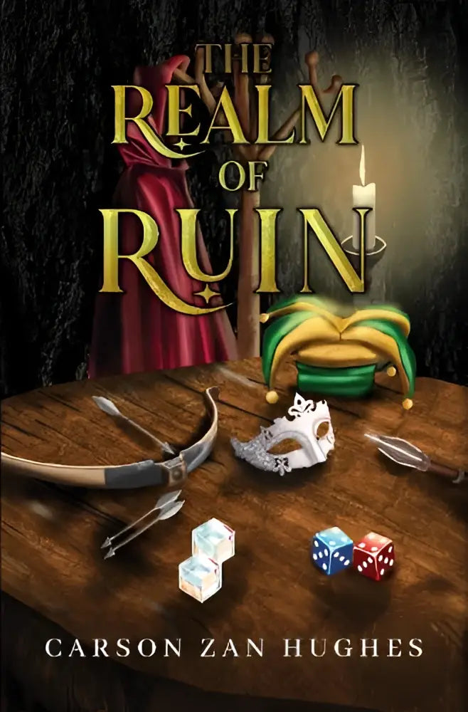 De cover van the realm of ruin boek door carson zan hughes toont een houten tafel met fantasy items zoals dobbelstenen en wapens