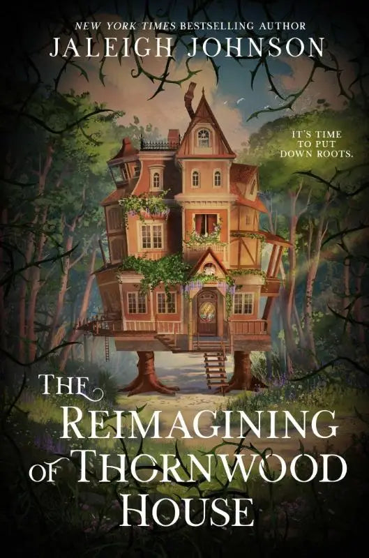 The Reimagining of Thornwood House - Your next cozy fantasy full of magic, whimsy and second chances