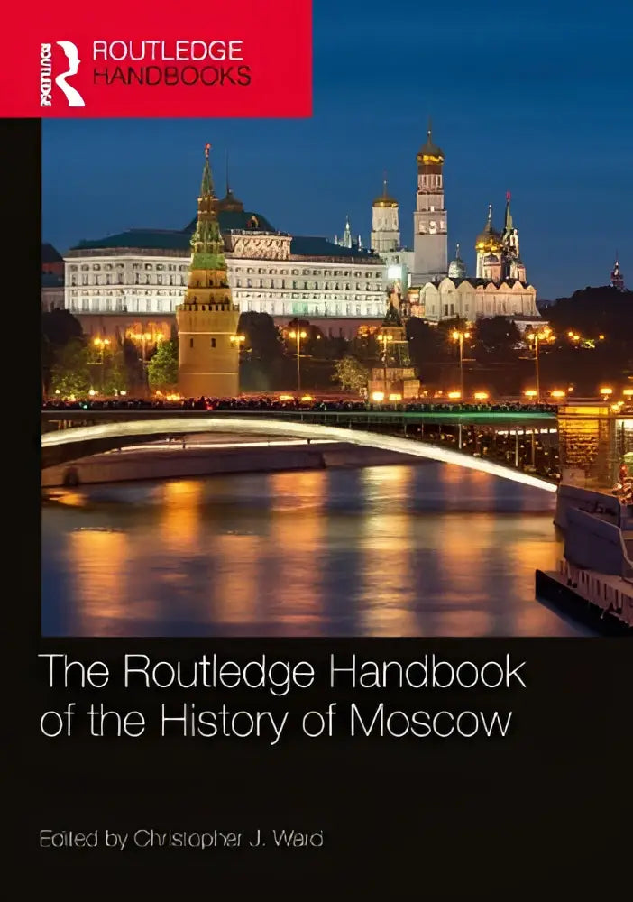 The routledge handbook of the history of moscow hardcover book with illuminated kremlin spires at night on cover