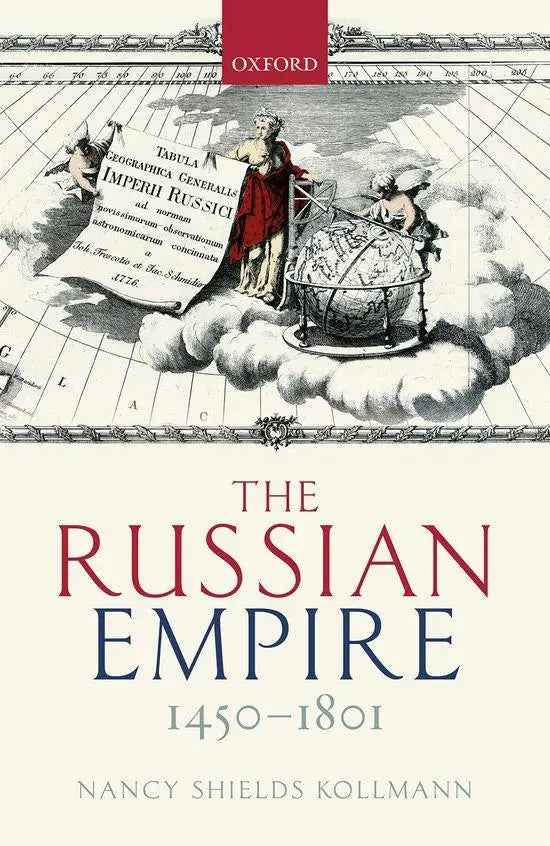 The russian empire 1450-1801 - the russian empire 1450-1801 - boek