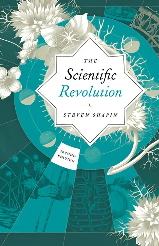 Het boek the scientific revolution door steven shapin met een teal witte cover en florale patronen neemt shapin het in overweging