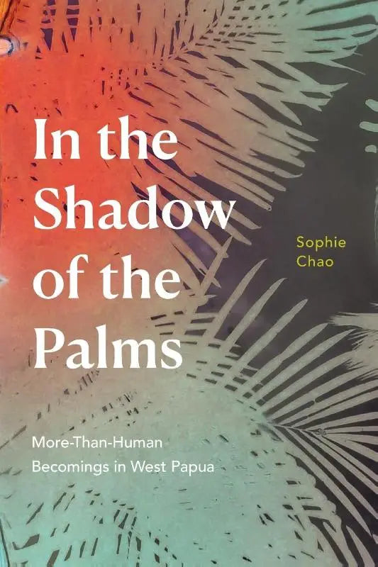 De boekcover van In the Shadow of the Palms toont gestileerde witte palmbladeren tegen een oranje naar teal verloop