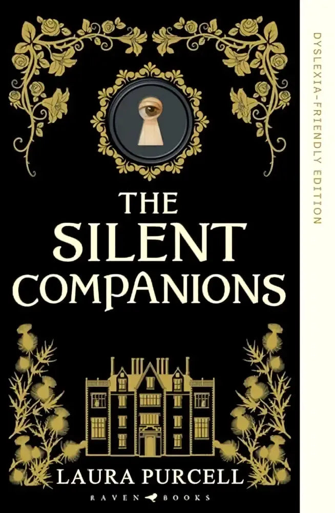Zwarte boek met gouden folie detailing en een sierlijk sleutelgatontwerp met silhouet van een groot huis van the silent companions dyslexievriendelijke editie