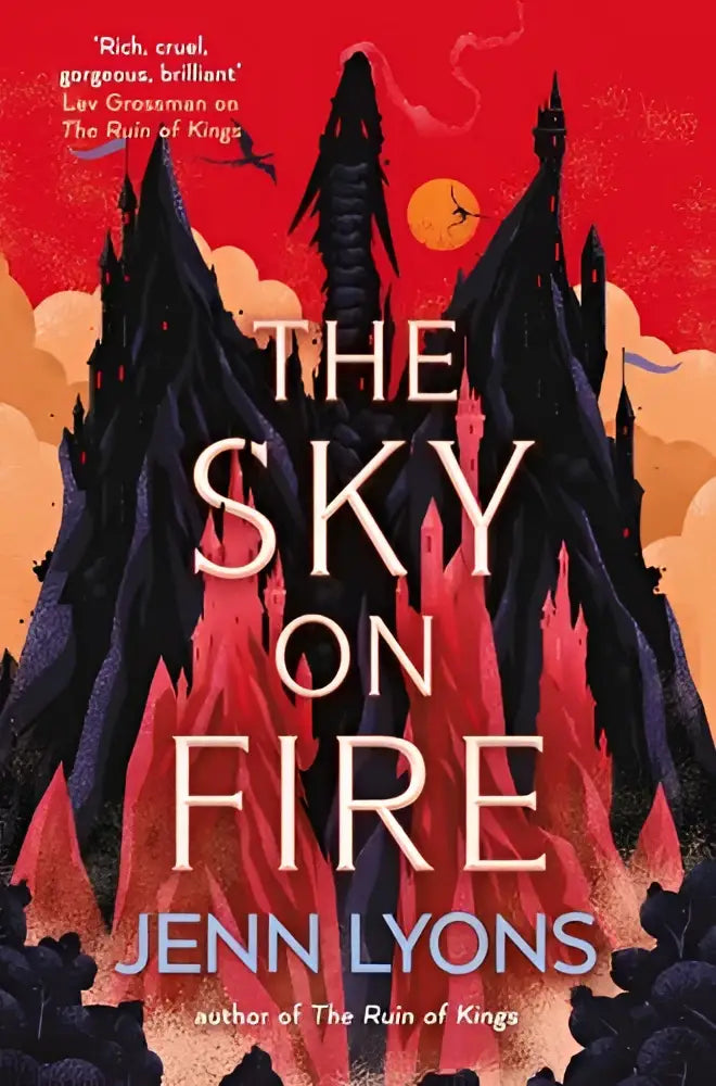 De sky on fire fantasyboek van jenn lyons met donkere torens tegen een vurige rode en oranje hemel