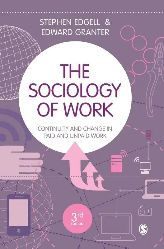 Paars-witte boekomslag van the sociology of work derde editie door stephen edgell en edward granter over betaald en onbetaald werk