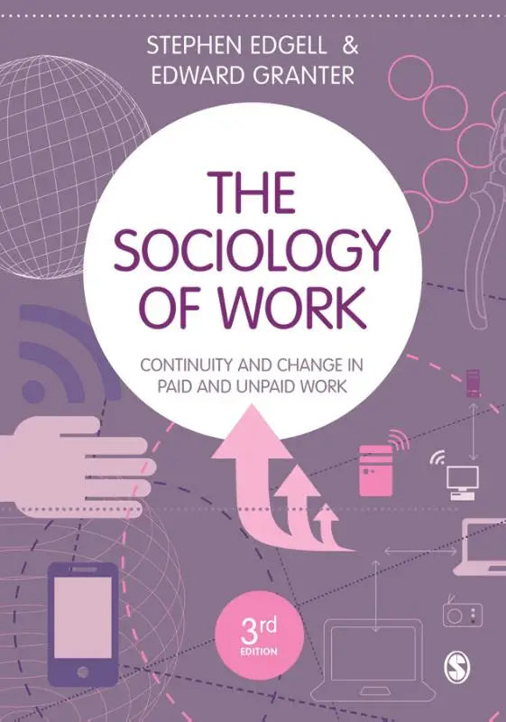 Paars-witte boekomslag van the sociology of work 3e editie door stephen edgell en edward granter over betaald en onbetaald werk