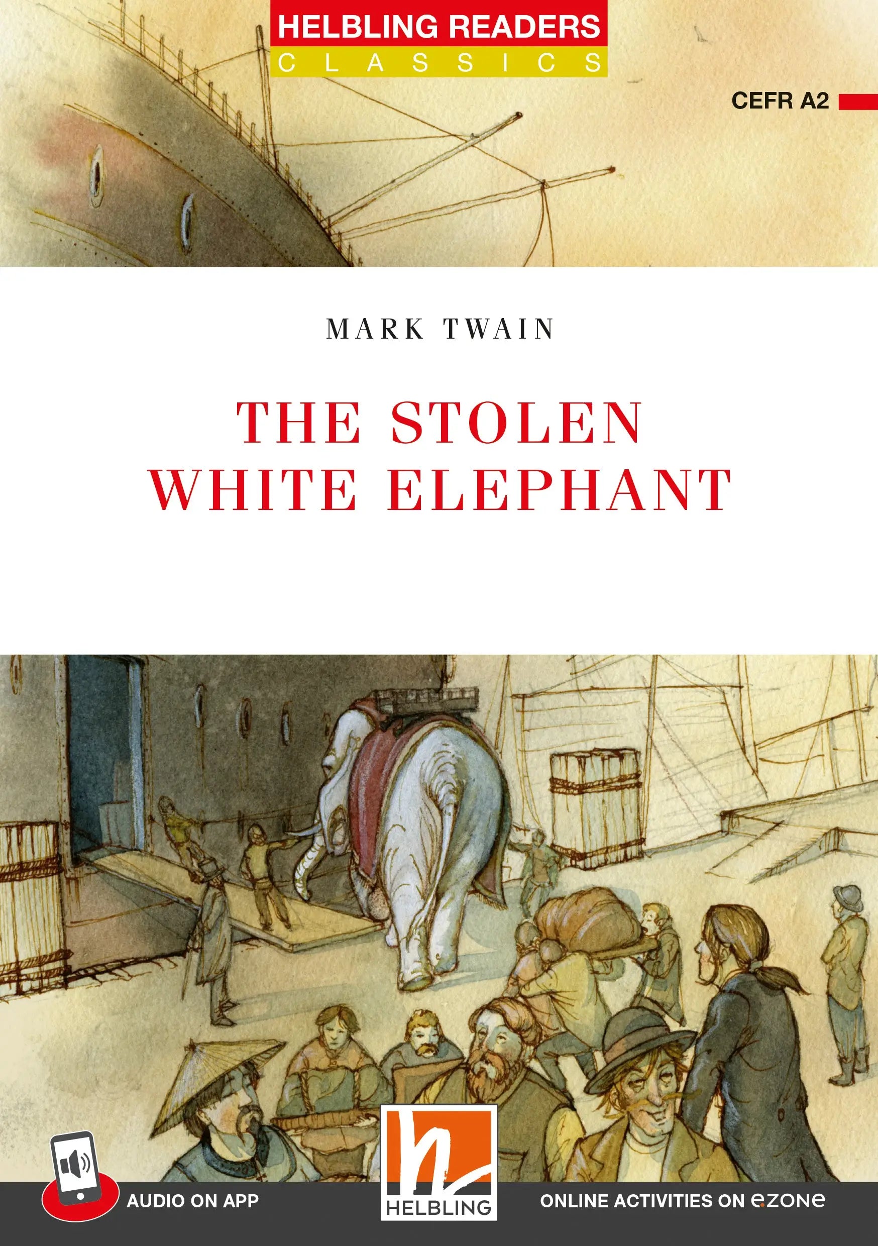 The stolen white elephant - the stolen white elephant - engelstalig leermiddel