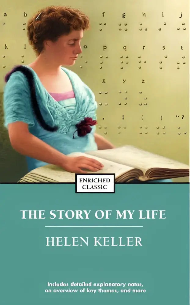 The story of my life by helen keller enriched classics edition with teal cover and vintage illustration of woman reading