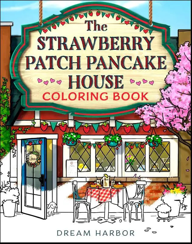 The strawberry patch pancake house coloring book from dream harbor shows a red and white checkered storefront with strawberry decor