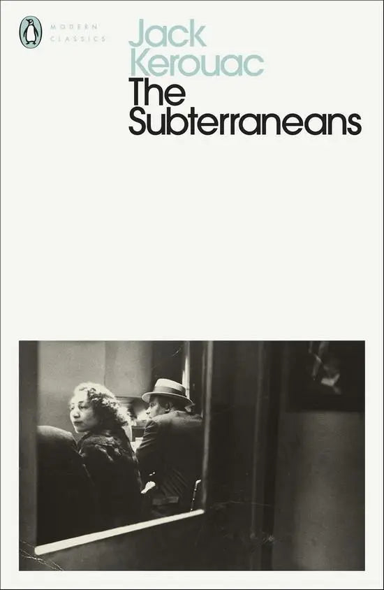 The subterraneans (penguin classic) - the subterraneans (penguin classic) - boek