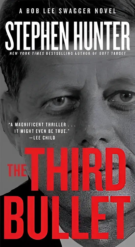De derde kogel boekcover zwart-wit met rood lettertype en intense john f portret in bob lee swagger roman