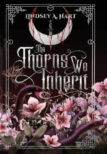 The Thorns We Inherit